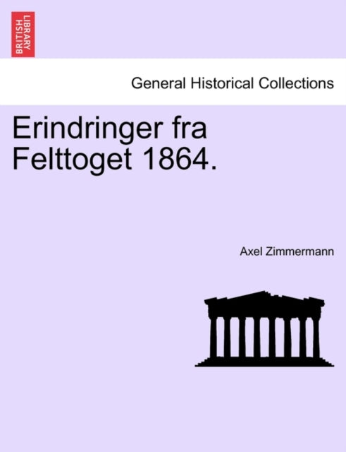 Book cover of: Erindringer Fra Felttoget 1864.