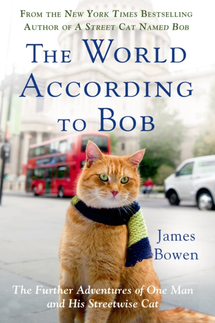 Book cover of: World According to Bob. By: James Bowen - undifferentiated