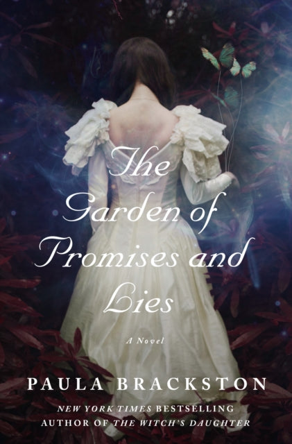 Book cover of: Garden of Promises and Lies. By: Paula Brackston