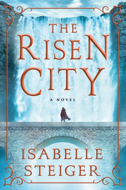 Book cover of: Risen City. By: Isabelle Steiger