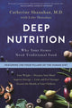 Book cover of: Deep Nutrition. By: Catherine Shanahan