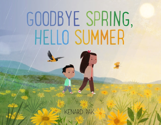 Book cover of: Goodbye Spring, Hello Summer