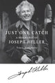 Book cover of: Just One Catch. By: Tracy Daugherty