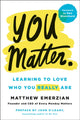 Book cover of: You Matter.. By: Matthew Emerzian