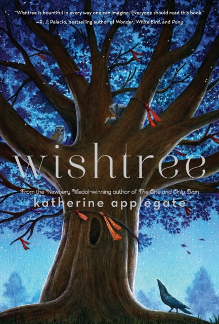 Book cover of: Wishtree. By: Katherine Applegate