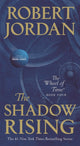 Book cover of: Shadow Rising. By: Robert Jordan
