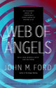 Book cover of: Web of Angels. By: John M. Ford