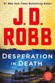 Book cover of: Desperation in Death. By: Nora Roberts