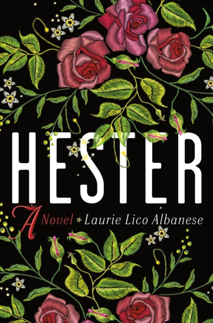 Book cover of: Hester. By: Laurie Lico Albanese