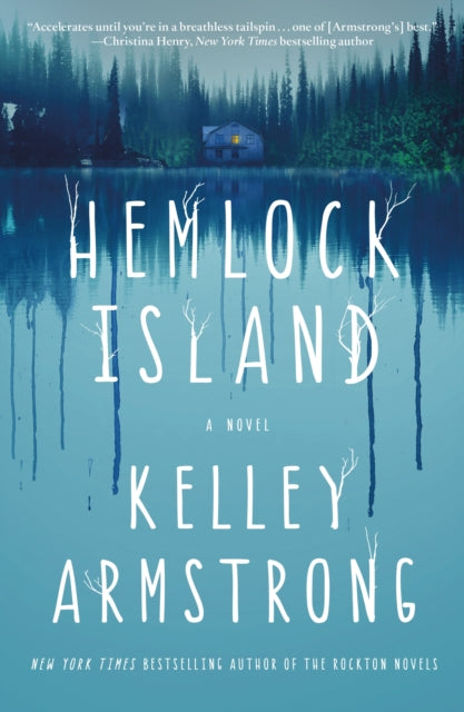 Book cover of: Hemlock Island. By: Kelley Armstrong