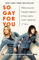 Book cover of: So Gay for You. By: Kate Moennig