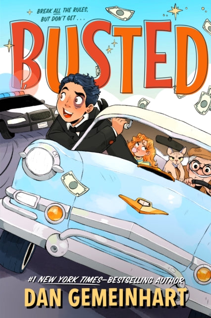 Book cover of: Busted. By: Dan Gemeinhart