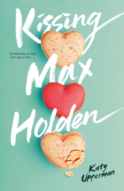 Book cover of: Kissing Max Holden