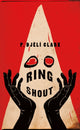 Book cover of: Ring Shout. By: P. Djèlí Clark