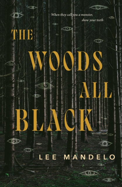 Book cover of: Woods All Black. By: Lee Mandelo