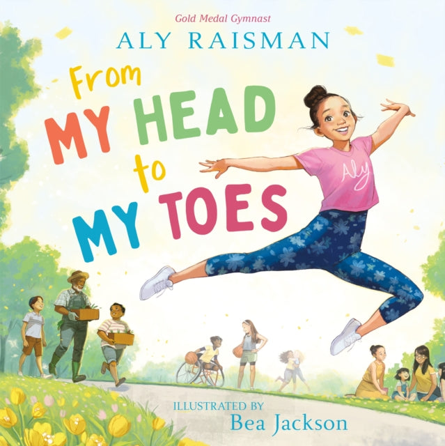 Book cover of: From My Head to My Toes. By: Aly Raisman