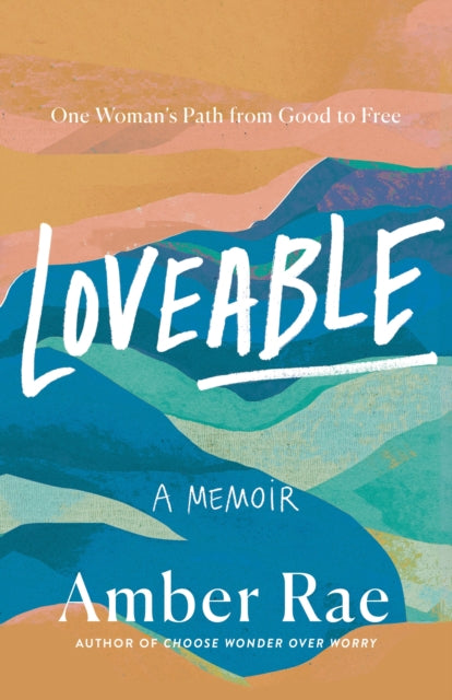 Book cover of: Loveable. By: Amber Rae