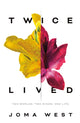 Book cover of: Twice Lived