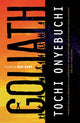 Book cover of: Goliath. By: Tochi Onyebuchi