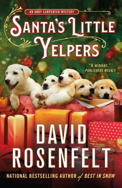 Book cover of: Santa's Little Yelpers. By: David Rosenfelt
