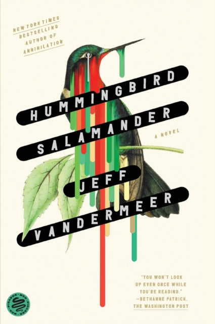 Book cover of: Hummingbird Salamander. By: Jeff VanderMeer