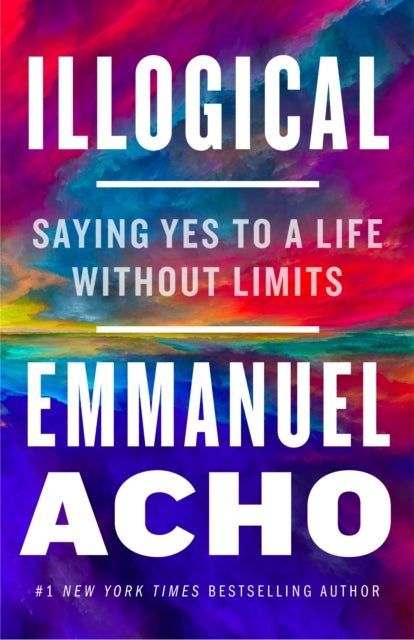 Book cover of: Illogical. By: Emmanuel Acho