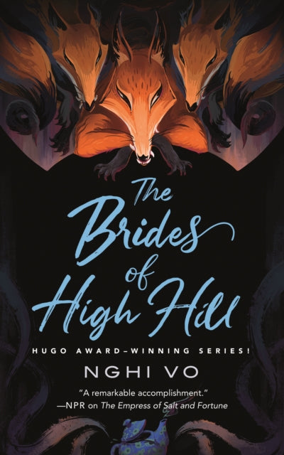 Book cover of: Brides of High Hill. By: Nghi Vo