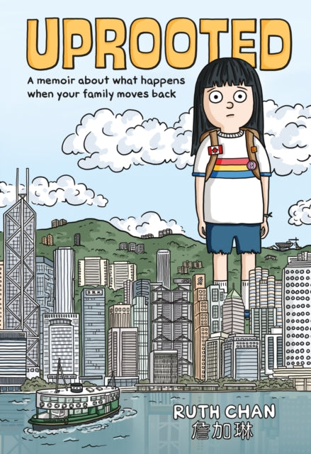 Book cover of: Uprooted. By: Ruth Chan