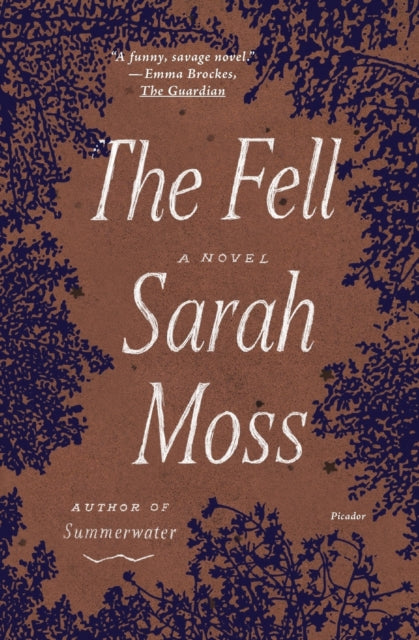 Book cover of: Fell. By: Sarah Moss