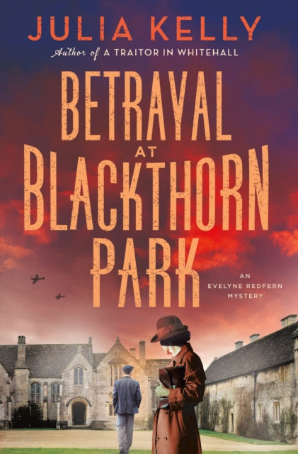 Book cover of: Betrayal at Blackthorn Park. By: Julia Kelly