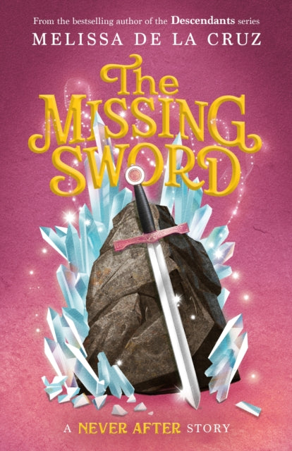 Book cover of: Missing Sword. By: Melissa de la Cruz