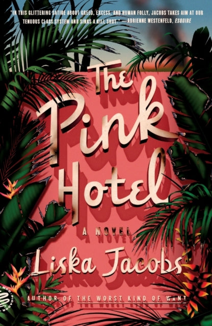 Book cover of: Pink Hotel. By: Liska Jacobs