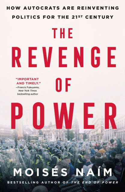 Book cover of: Revenge of Power. By: Moisés Naím