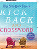 Book cover of: New York Times Kick Back and Crossword. By: The New York Times
