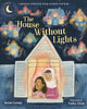 Book cover of: House Without Lights. By: Reem Faruqi