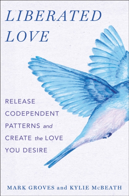 Book cover of: Liberated Love. By: Mark Groves