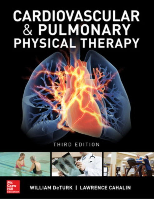 Book cover of: Cardiovascular and Pulmonary Physical Therapy, Third Edition. By: William DeTurk