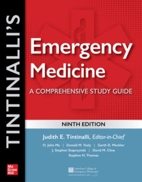 Book cover of: Tintinalli's Emergency Medicine: A Comprehensive Study Guide. By: Judith Tintinalli