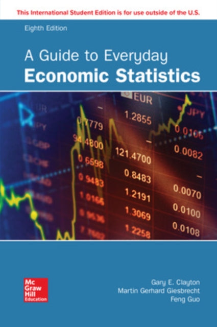 Book cover of: ISE A Guide to Everyday Economic Statistics. By: CLAYTON