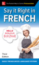 Book cover of: Say It Right in French, Third Edition. By: Clyde Peters