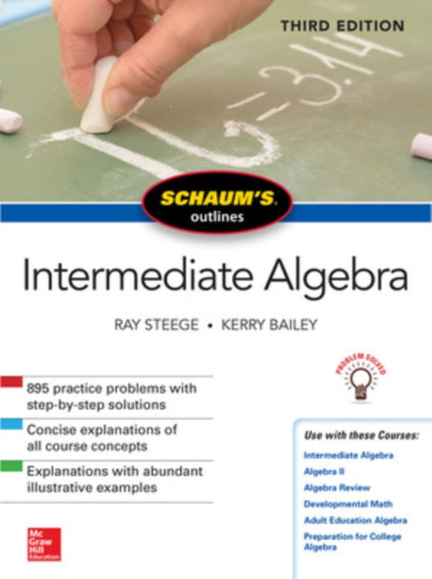 Book cover of: Schaum's Outline of Intermediate Algebra, Third Edition. By: Ray Steege