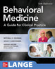 Book cover of: Behavioral Medicine A Guide for Clinical Practice. By: Mitchell D. Feldman