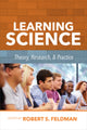 Book cover of: Learning Science: Theory, Research, and Practice. By: Feldman
