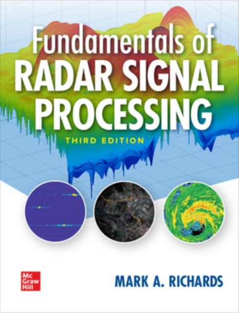 Book cover of: Fundamentals of Radar Signal Processing, Third Edition. By: Mark A. Richards