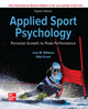 Book cover of: ISE Applied Sport Psychology: Personal Growth to Peak Performance. By: Jean M. Williams Professor