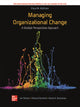 Managing Organizational Change:  A Multiple Perspectives Approach ISE