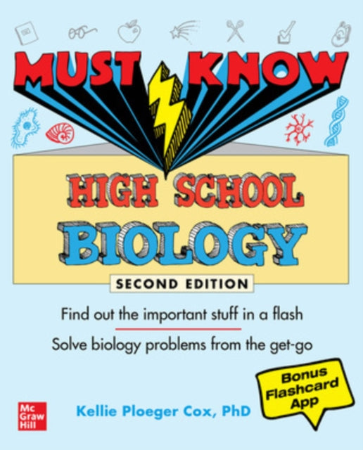 Book cover of: Must Know High School Biology, Second Edition. By: Kellie Ploeger Cox