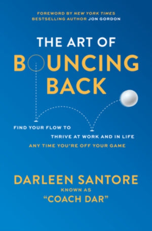 The Art of Bouncing Back