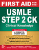 Book cover of: First Aid for the USMLE Step 2 CK, Eleventh Edition. By: Tao Le