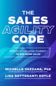 Book cover of: Sales Agility Code: Deploy Situational Fluency to Win More Sales. By: Michelle Vazzana